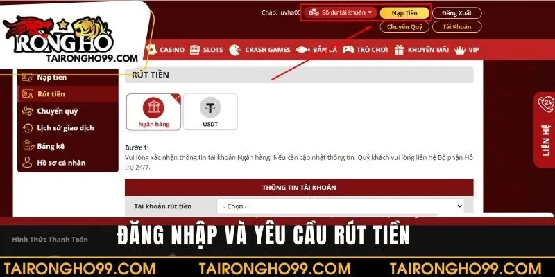 Đăng nhập vào tài khoản cá nhân để thực hiện rút tiền RONGHO66