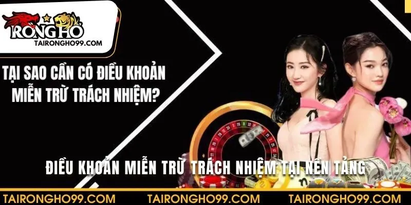 Tìm hiểu điều khoản miễn trừ trách nhiệm cho ai chưa biết