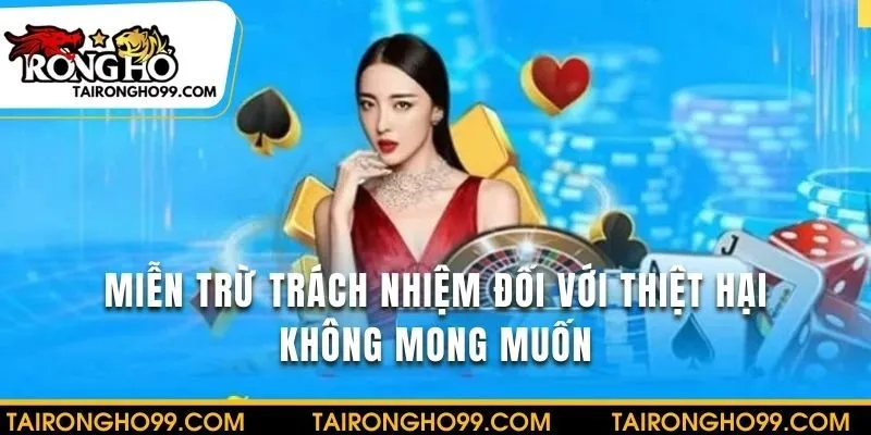 Miễn trừ trách nhiệm đối với các thiệt hại bất khả kháng